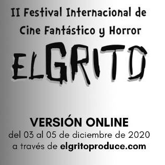 Diario Frontera, Frontera Digital,  FESTIVAL EL GRITO, Farándula, ,Festival de Cine El Grito presenta segunda edición online y gratuita
