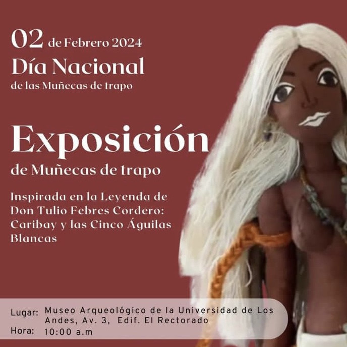 Diario Frontera, Frontera Digital,  Entretenimiento, ,Las Muñecas de Trapo del museo Arqueológico de la ULA están listas para ser expuestas