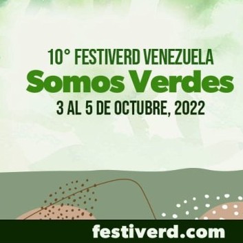 Diario Frontera, Frontera Digital,  10° Festiverd Venezuela, Nacionales, ,10° Festiverd Venezuela: Somos Verdes