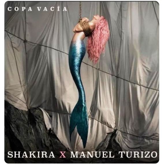 Diario Frontera, Frontera Digital,  SHAKIRA, COPA VACÍA, Farándula, ,Shakira se convierte en sirena 
en “Copa vacía”, su nueva canción