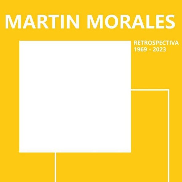 Frontera Digital,  RAMA DORADA, MARTÍN MORALES, Entretenimiento,  RAMA DORADA: Retrospectiva 1969 - 2023 del Maestro Martín Morales
