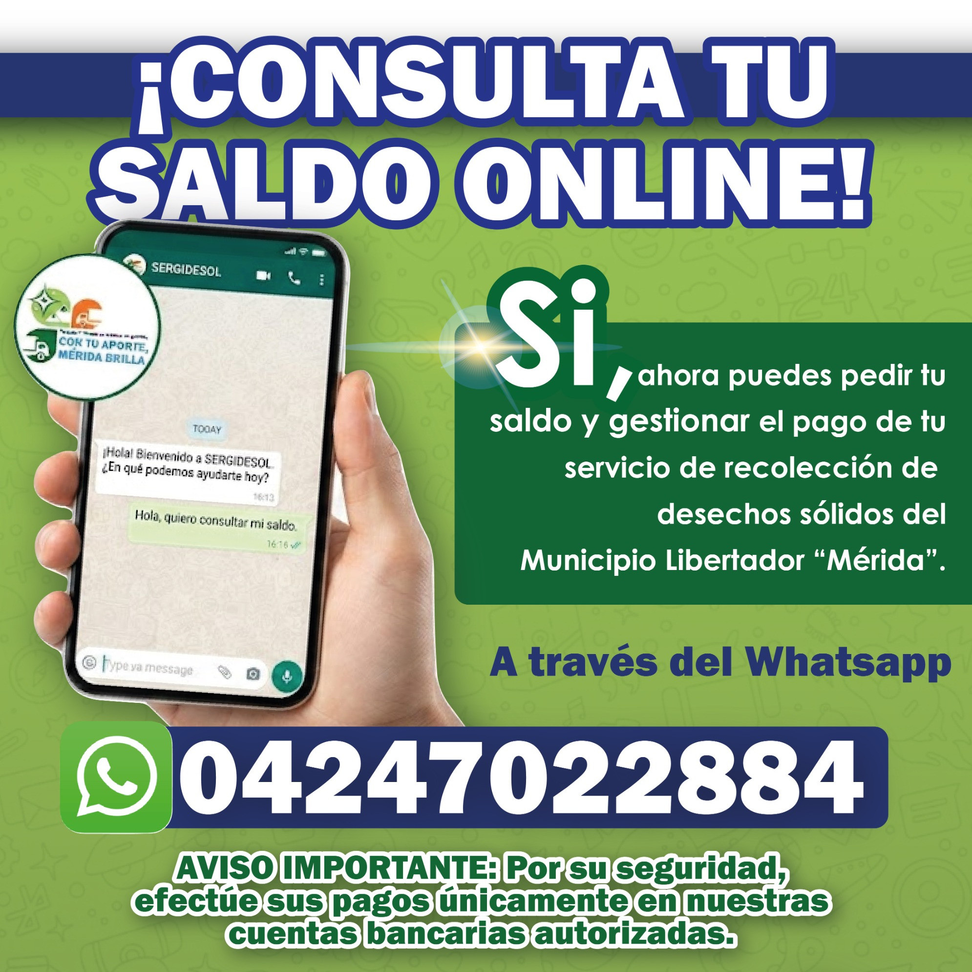 Frontera Digital,  Regionales,  En Mérida SERGIDESOL digitaliza su atención: 
ya puedes consultar el saldo del servicio de aseo urbano vía WhatsApp
